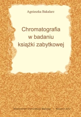 Chromatografia w badaniu książki zabytkowej