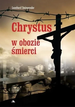 Chrystus w obozie śmierci