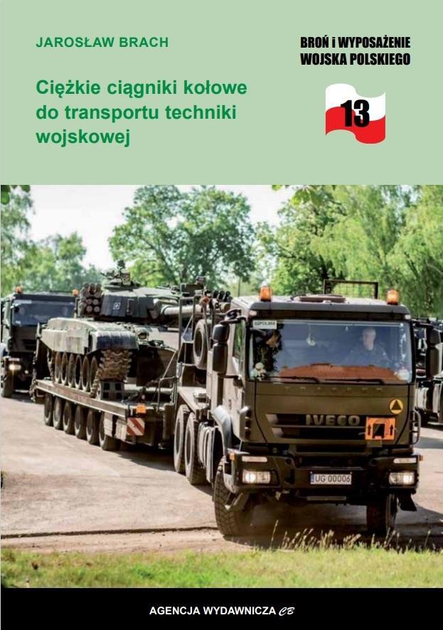 Ciężkie ciągniki kołowe do transportu techniki wojskowej