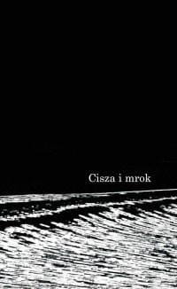 Cisza I Mrok