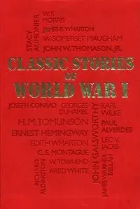 Classic Stories of World War I