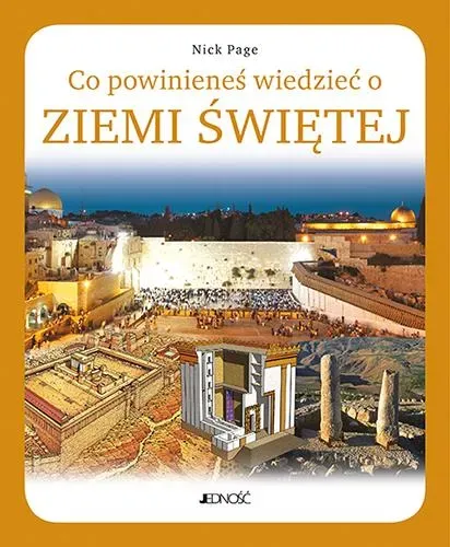 Co powinieneś wiedzieć o Ziemi Świętej