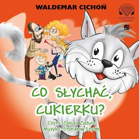 Co słychać Cukierku? Audiobook