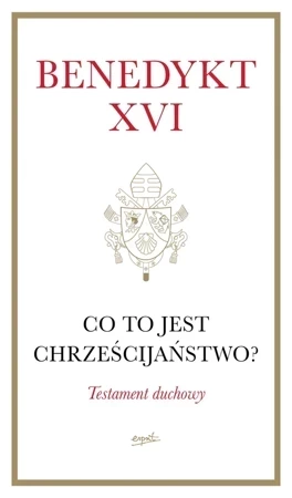 Co to jest chrześcijaństwo?