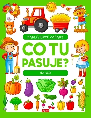 Co tu pasuje? Naklejkowe zabawy. Na wsi