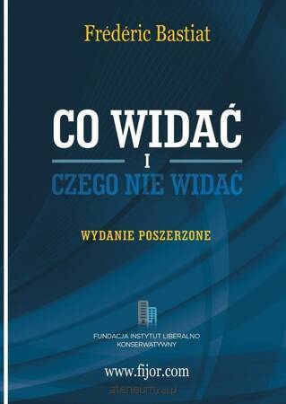 Co widać i czego nie widać. Wydanie Poszerzone