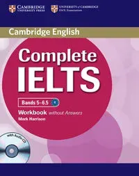 Complete IELTS Bands 5-6.5 Workbook without Answers + CD