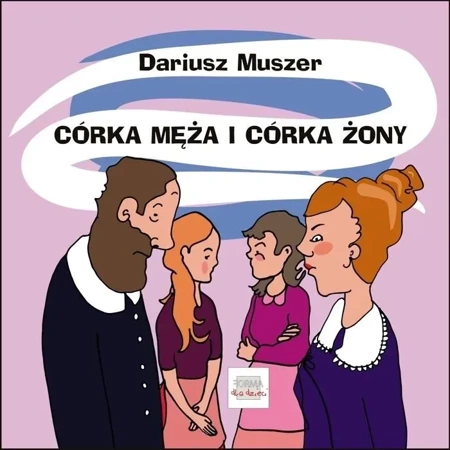 Córka męża i córka żony