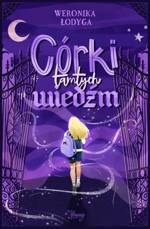 Córki tamtych Wiedźm. Tom 1