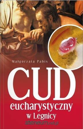 Cud eucharystyczny w legnicy