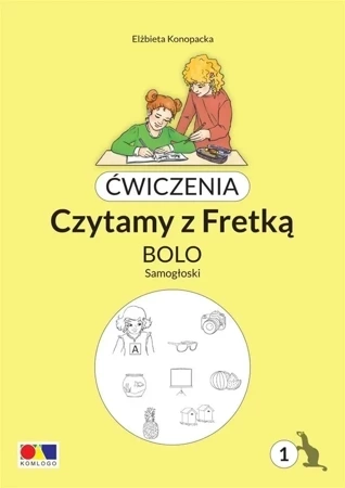 Ćwiczenia. Czytamy z Fretką. Bolo cz.1 Samogłoski