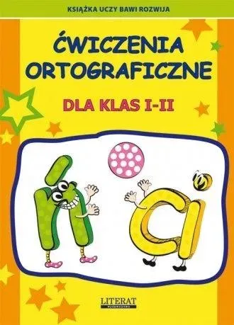 Ćwiczenia ortograficzne dla klas I-II Ń-Ci w.2018