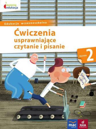 Ćwiczenia usprawniające czytanie i pisanie Klasa 2