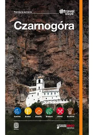 Czarnogóra. Travel&Style