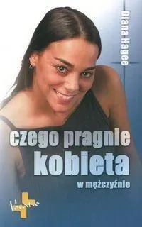 Czego pragnie kobieta w mężczyźnie