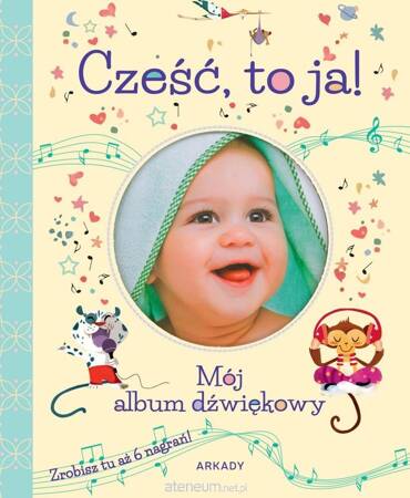 Cześć to ja mój album dźwiękowy