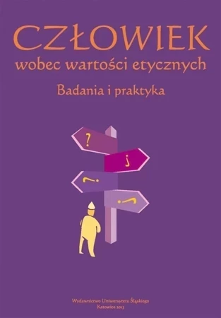 Człowiek wobec wartości etycznych. Badania i ...