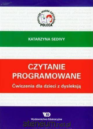 Czytanie programowane Ćwiczenia dla dzieci z ...