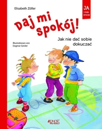 Daj mi spokój jak nie dać sobie dokuczać