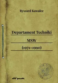 Departament Techniki MSW (1971-1990)