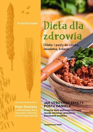 Dieta dla zdrowia chleby i pasty do chleba śniadania kolacje