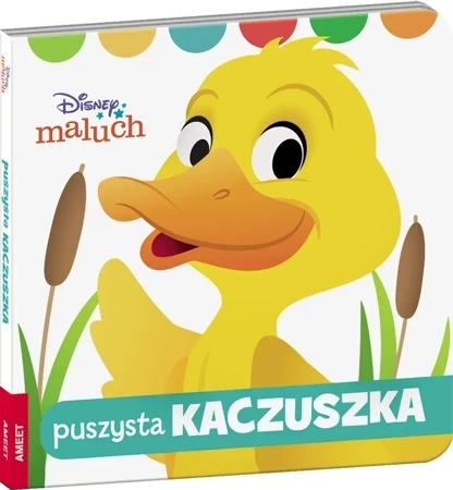 Disney Maluch. Puszysta Kaczuszka