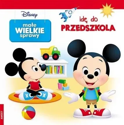 Disney małe wielkie sprawy idę do przedszkola