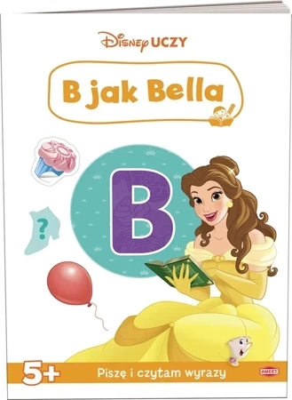 Disney uczy. Księżniczka. B jak Bella