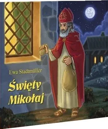 Dla przedszkolaka. Święty Mikołaj