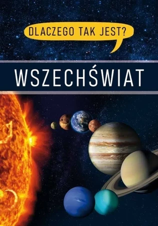 Dlaczego tak jest? Wszechświat