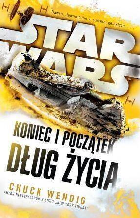 Dług życia Star Wars koniec i początek Tom 2