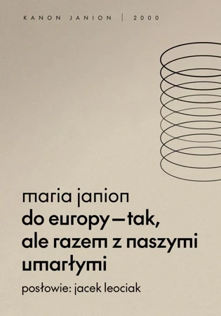 Do Europy tak, ale razem z naszymi umarłymi