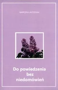 Do powiedzenia bez niedomówień