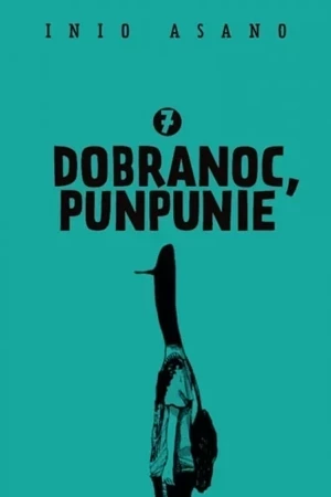 Dobranoc Punpunie 7