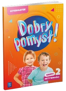 Dobry pomysł! Czterolatek karty aktywności cz.2