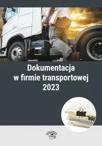 Dokumentacja w firmie transportowej 2023. Czas pracy kierowców