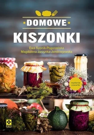 Domowe kiszonki które leczą wyd. 2023