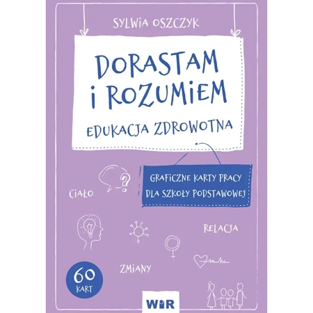 Dorastam i rozumiem. Edukacja zdrowotna