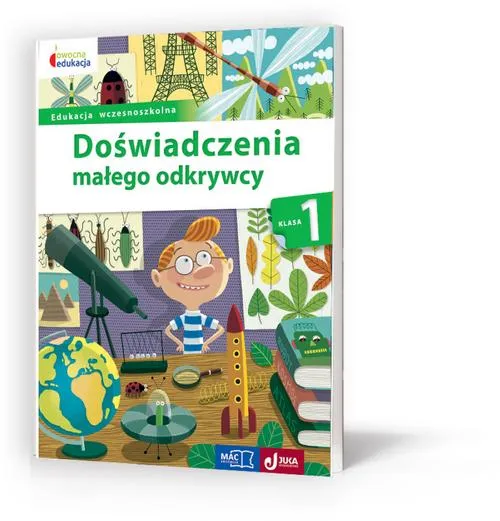 Doświadczenia małego odkrywcy Klasa 1