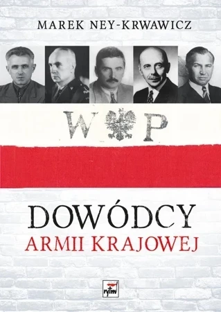 Dowódcy Armii Krajowej (wyd. 2022)