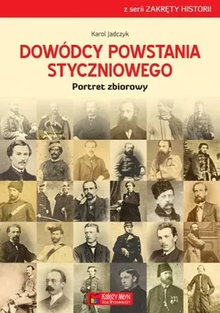 Dowódcy Powstania Styczniowego