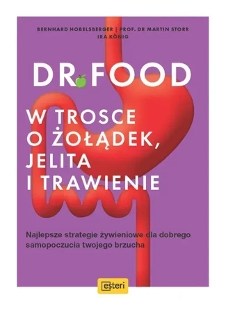 Dr Food. W trosce o żołądek, jelita i trawienie