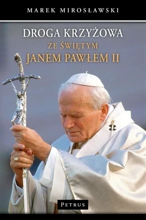 Droga krzyżowa ze świętym Janem Pawłem II w.3