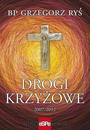 Drogi krzyżowe 2007–2012