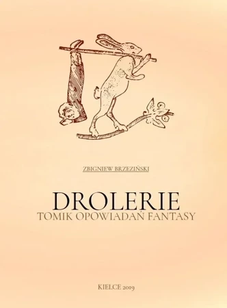 Drolerie. Tomik opowiadań fantasy