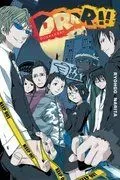 Drrr!! Durarara!! Light Novel. Tom 1