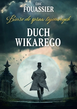 Duch Wikarego (Biuro do spraw tajemnych 2)