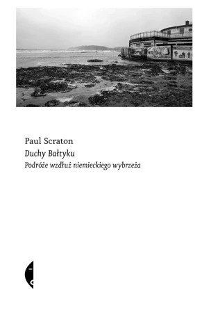 Duchy Bałtyku. Podróże wzdłuż niemieckiego wybrzeża