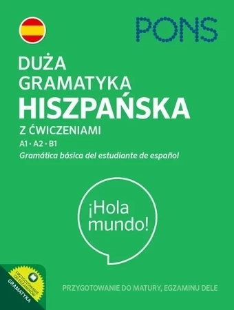 Duża gramatyka hiszpańska z ćwiczeniami Poziom A1-B1