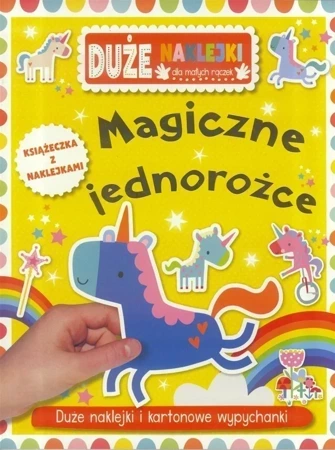 Duże naklejki dla małych.. - Magiczne jednorożce